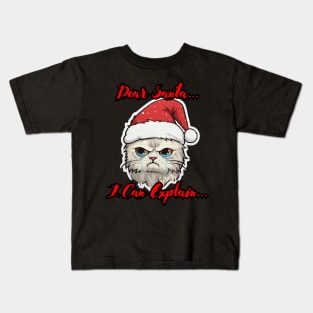 Dear Santa I Can Explain Cat Kids T-Shirt